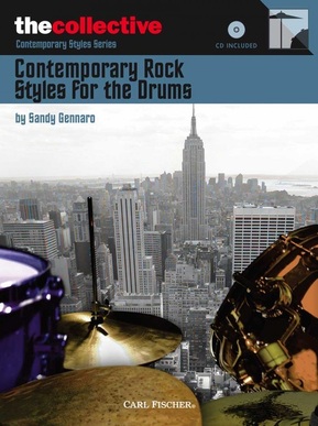Contemporary Rock Styles for the Drums by Sandy Gennaro